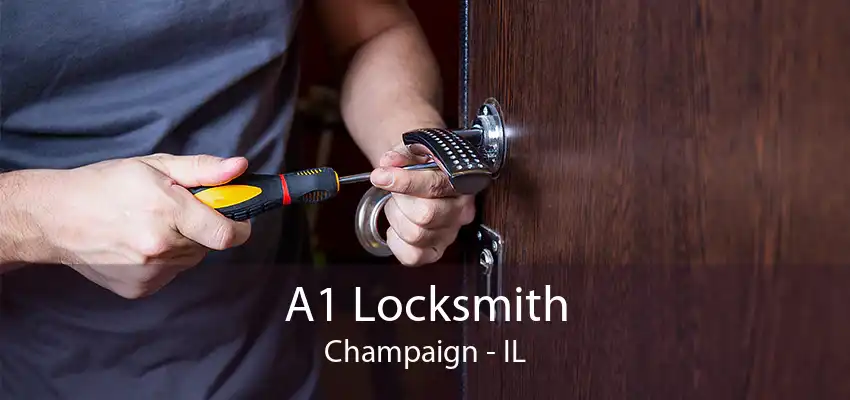 A1 Locksmith Champaign - IL