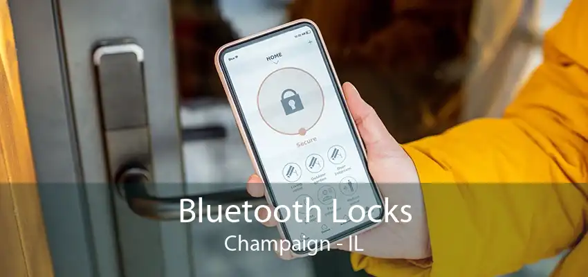 Bluetooth Locks Champaign - IL