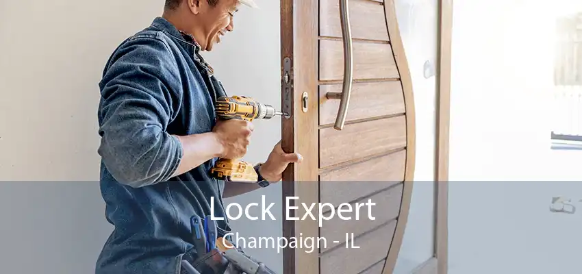 Lock Expert Champaign - IL