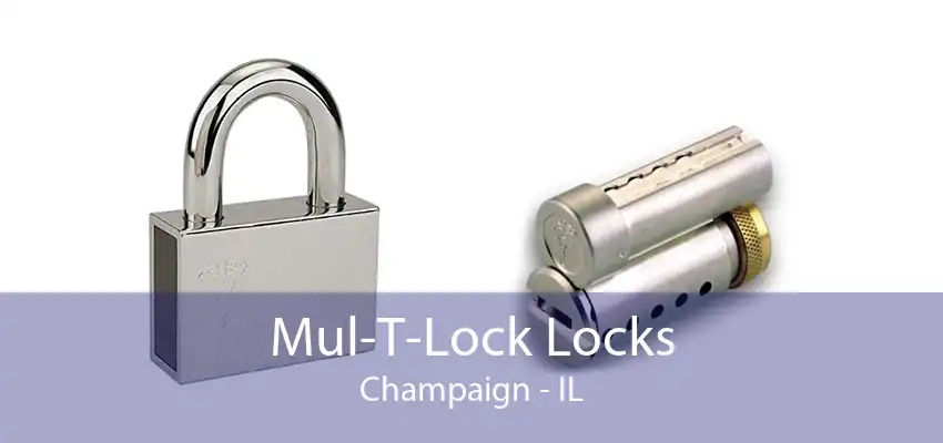 Mul-T-Lock Locks Champaign - IL